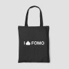 I HATE FOMO- Tote Bag